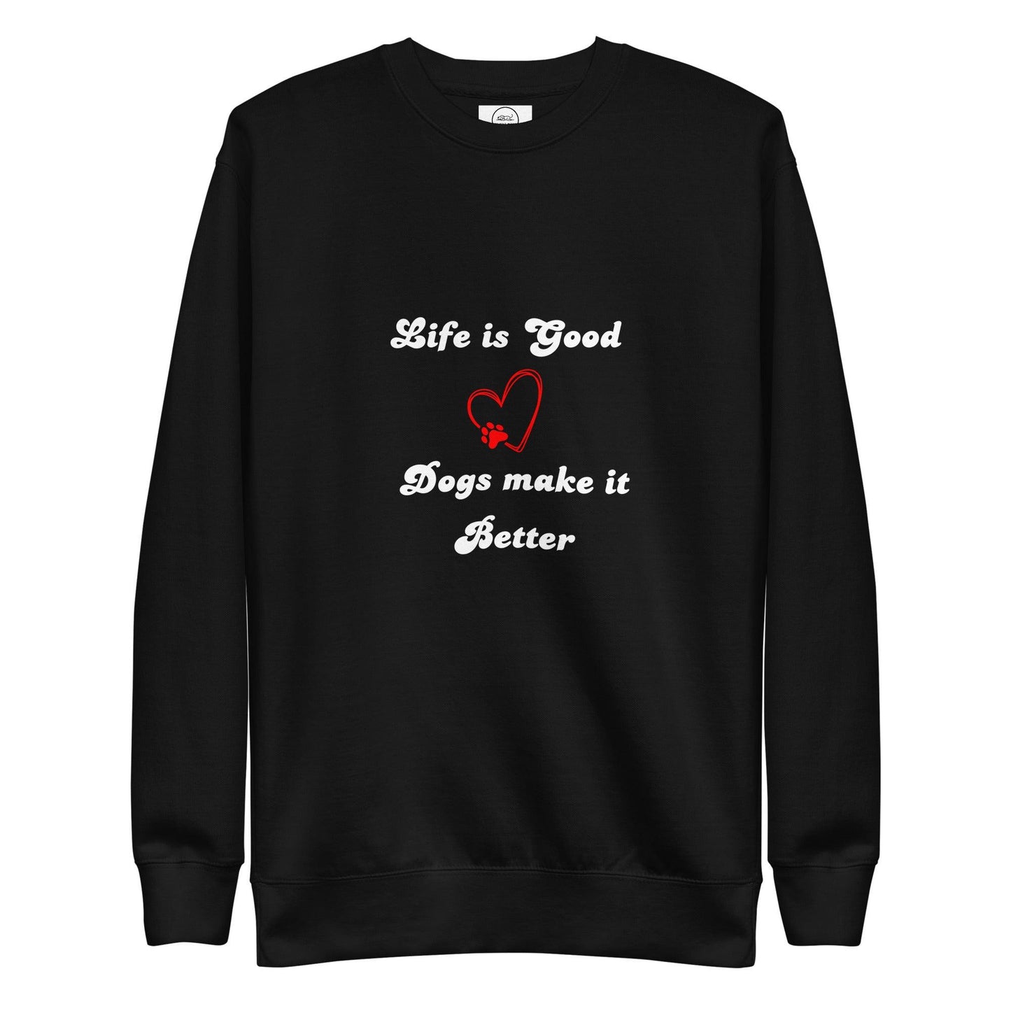 Life Is Good Dogs Make It Better Cotton Heritage M2480 Unisex Premium Sweatshirt - Pawfect Merch