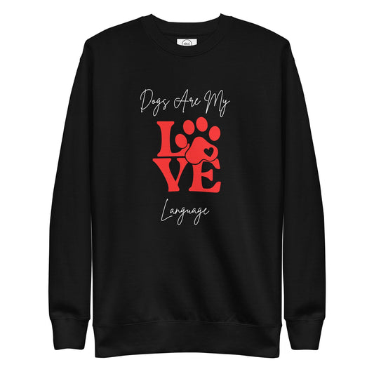 Dogs Are My Love Language Cotton Heritage M2480 Unisex Premium Sweatshirt - Pawfect Merch