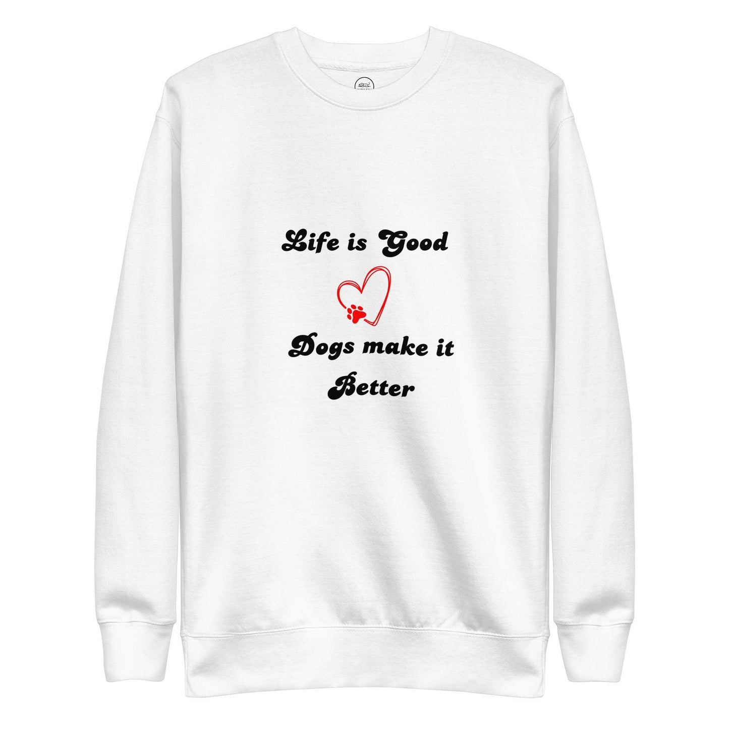 Life Is Good Dogs Make It Better Cotton Heritage M2480 Unisex Premium Sweatshirt - Pawfect Merch