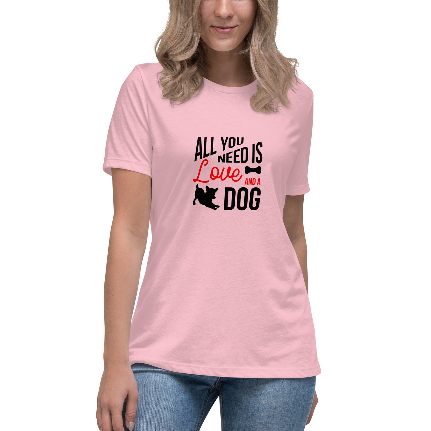 Women's Premium Cotton Relaxed T-Shirt - All You Need Is Love & A Dog