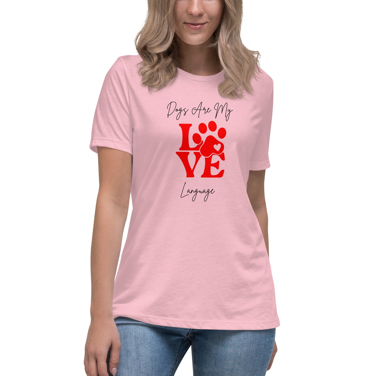 Women's Premium Cotton Relaxed T-Shirt - Dogs Are My Love Language