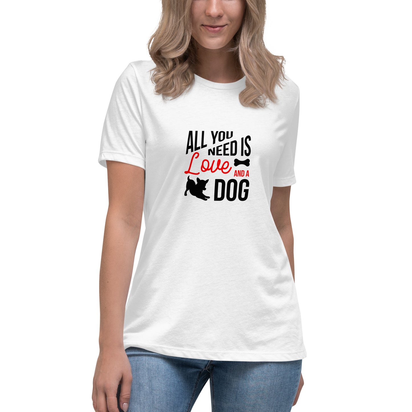 Women's Premium Cotton Relaxed T-Shirt - All You Need Is Love & A Dog